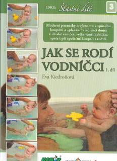 Kiedroňová Eva: Jak se rodí vodníčci