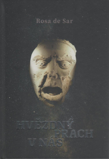 Rosa de Sar: Hvězdný prach v nás