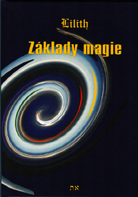 Lilith: Základy magie, 2. opravené a doplněné vydání