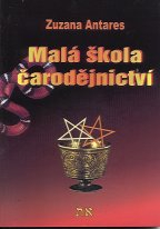 Antares Zuzana: Malá škola čarodějnictví