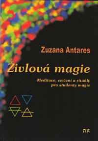 Antares Zuzana: Živlová magie
