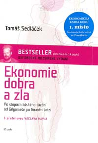 Sedláček Tomáš: Ekonomie dobra a zla