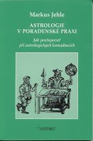 Jehle Markus: Astrologie v poradenské praxi
