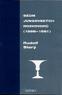 Starý Rudolf: Sedm jungovských rozhovorů (1988-1991)