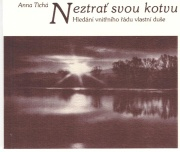 ANTIK2: Tichá Anna: Neztrať svou kotvu