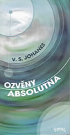 Johanes V. S.: Ozvěny absolutna