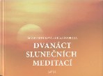 Mihulová Marie: Dvanáct slunečních meditací