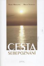 Mihulová Marie: Cesta sebepoznání