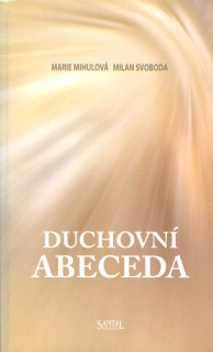 Mihulová Marie: Duchovní abeceda