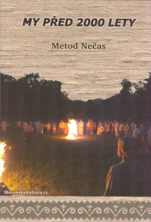 Nečas Metod: My před 2000 lety