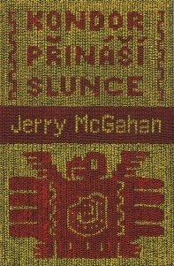 McGahan Jerry: Kondor přináší slunce