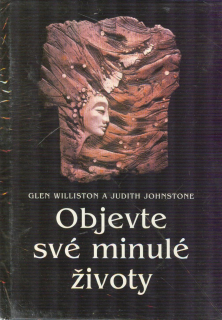 Williston Gleen Dr: Objevte své minulé životy