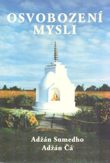 Sumedho Adžán: Osvobození mysli