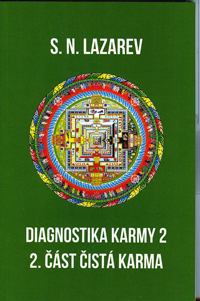 ANTIK2: Lazarev S. N.: Diagnostika karmy /2, část druhá - Čistá karma 2