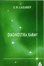 Lazarev S. N.: Diagnostika karmy /6 - Stupně k božskému