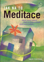 Fontana David: Meditace - Jak na to