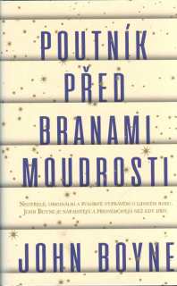 Boyne John: Poutník před branami moudrosti