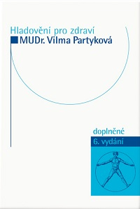 Partyková Vilma: Hladovění pro zdraví