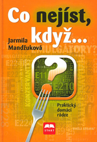 Mandžuková Jarmila: Co nejíst když