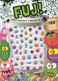 FUJ! - hustý aktivity s příšerkami (100 samolepek)