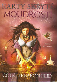 Baron-Reid Colette: Karty skryté moudrosti (kniha a 44 karet)