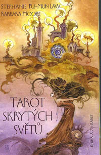 Pui-Mun Law: Tarot skrytých světů (kniha a 78 karet)