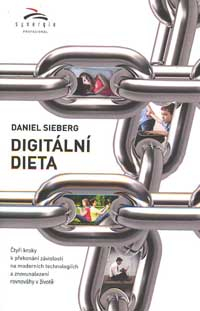 Sieberg Daniel: Digitální dieta