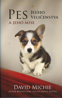 Michie David: Pes Jejího Veličenstva a jeho mise