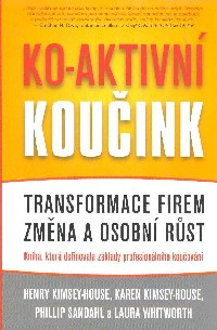 Kimsey-House Henry: Ko-aktivní koučink