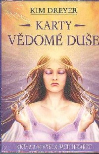 Dreyer Kim: Karty vědomé duše (kniha a 44 vykládacích karet)