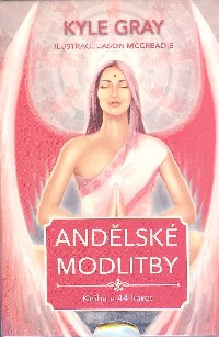 Gray Kyle: Andělské modlitby (kniha a 44 karet)