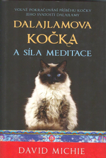 Michie David: Dalajlamova kočka a síla meditace