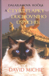 Michie David: Dalajlamova kočka a čtyři tlapky duchov. úspěchu
