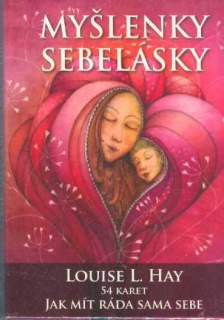 Hay Louise L.: Myšlenky sebelásky (54 karet)