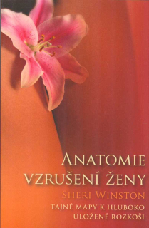 Winston Sheri: Anatomie vzrušení ženy