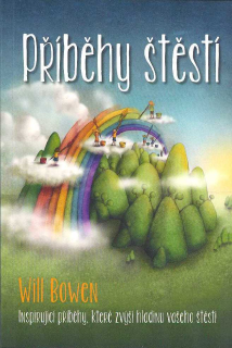 Bowen Will: Příběhy štěstí