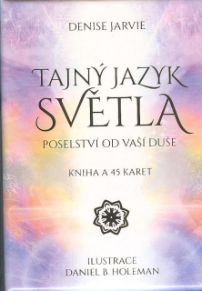 Jarvie Denise: Tajný jazyk světla (kniha a 45 karet)