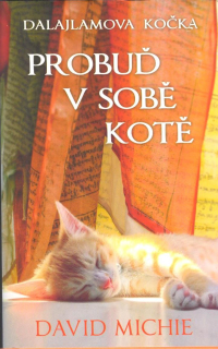 Michie David: Dalajlamova kočka - Probuď v sobě kotě