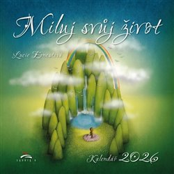 Ernestová Lucie: Kalendář 2026 - Miluj svůj život (nástěnný)
