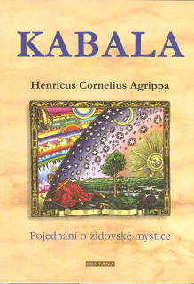Agrippa Henricus C: Kabala - Pojednání o židovské mystice