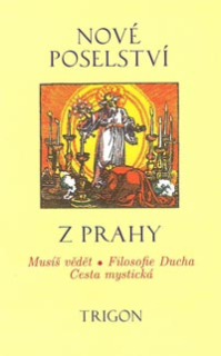 Nové poselství z Prahy