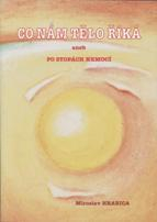 Hrabica Miroslav: Co nám tělo říká