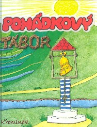 Krzemieňová Antonie: Pohádkový tábor