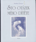 Chopra Malika: Sto otázek mého dítěte