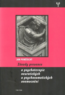 Poněšický Jan: Zásady prevence a psychoterapie neurotických ...