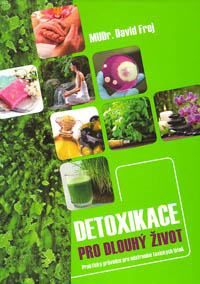 Frej David: Detoxikace pro dlouhý život