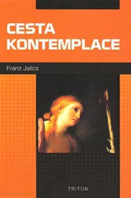 Jalics Franz: Cesta kontemplace
