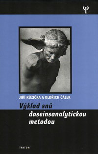 Růžička Jiří: Výklad snů daseinsanalytickou metodou