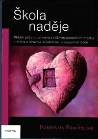 Rawlinsová Rosemary: Škola naděje