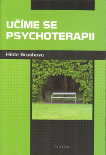 Bruchová Hilde: Učíme se psychoterapii